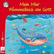 Mein Mini-Wimmelbuch von Gott