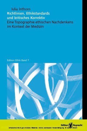 Richtlinien, Ethikstandards und kritisches Korrektiv