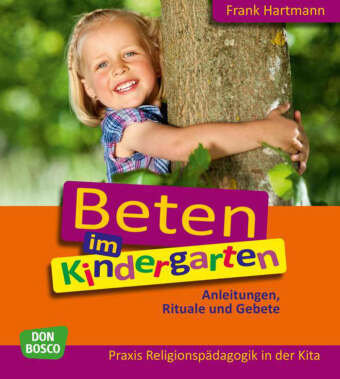 Beten im Kindergarten, m. 1 Beilage