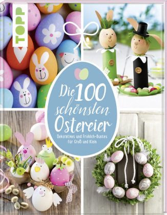 Die 100 schönsten Ostereier