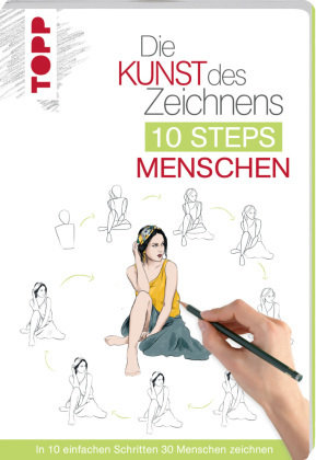 Die Kunst des Zeichnens 10 Steps - Menschen