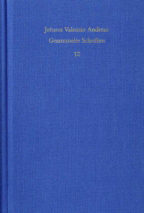 Civis Christianus, sive Peregrini quondam errantis restitutiones (1619) - Johann Valentin Andreae: Gesammelte Schriften