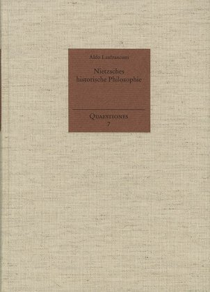 Nietzsches historische Philosophie