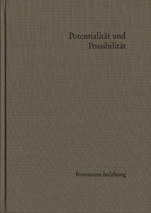 Potentialität und Possibilität