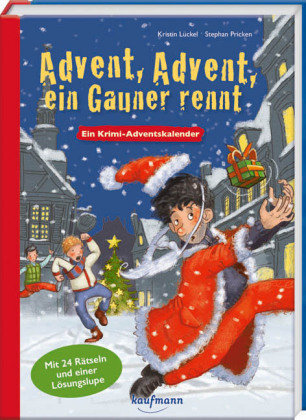 Advent, Advent, ein Gauner rennt