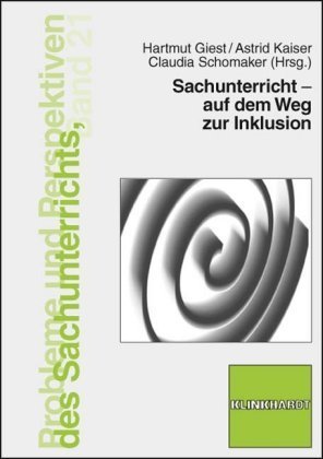 Sachunterricht - auf dem Weg zur Inklusion