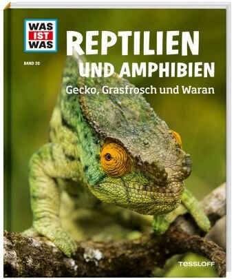 WAS IST WAS Band 20 Reptilien und Amphibien. Gecko, Grasfrosch und Wa