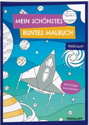 Mein schönstes buntes Malbuch. Weltraum