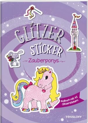 Glitzer-Sticker Malbuch. Zauberponys