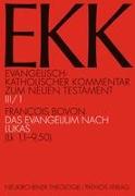 Das Evangelium nach Lukas, EKK III/1