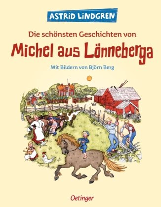 Die schönsten Geschichten von Michel aus Lönneberga