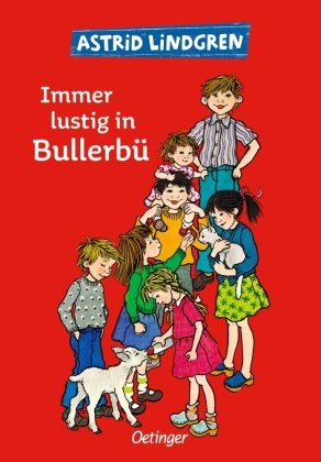 Wir Kinder aus Bullerbü 3. Immer lustig in Bullerbü