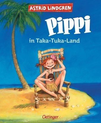 Pippi Langstrumpf 3. Pippi in Taka-Tuka-Land