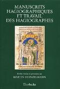 Manuscrits hagiographiques et travail des hagiographes