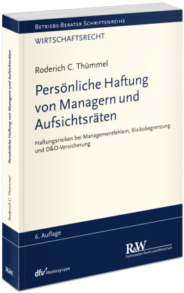 Persönliche Haftung von Managern und Aufsichtsräten