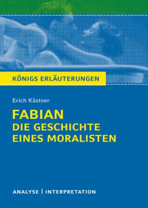 Erich Kästner 'Fabian. Die Geschichte eines Moralisten'