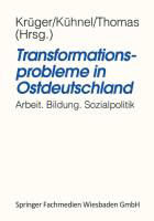 Transformationsprobleme in Ostdeutschland