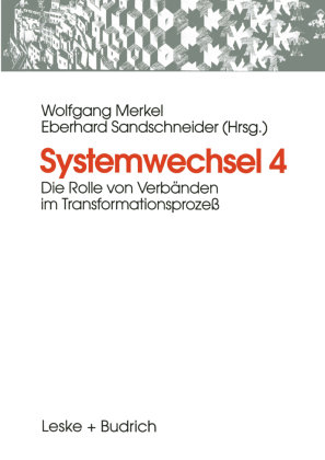 Die Rolle von Verbänden im Transformationsprozeß - Systemwechsel