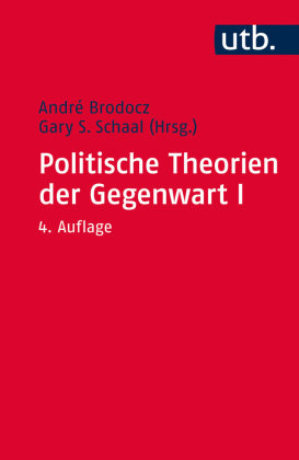 Politische Theorien der Gegenwart I Bd.1