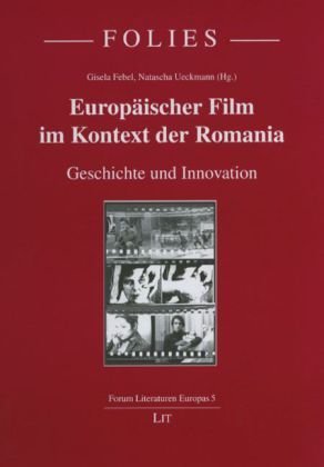 Europäischer Film im Kontext der Romania