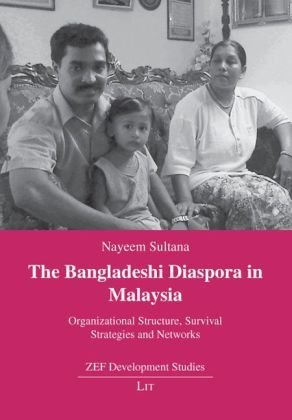 The Bangladeshi Diaspora in Malaysia