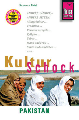 Reise Know-How KulturSchock Pakistan