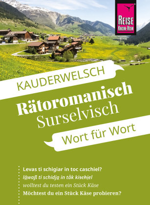 Reise Know-How Sprachführer  Rätoromanisch (Surselvisch) - Wort für Wort