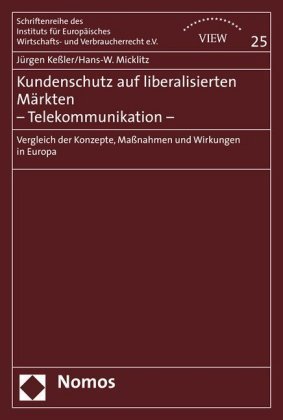 Kundenschutz auf liberalisierten Märkten - Telekommunikation -