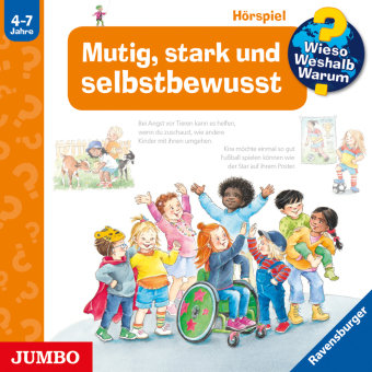 Wieso? Weshalb? Warum? Mutig, stark und selbstbewusst, Audio-CD