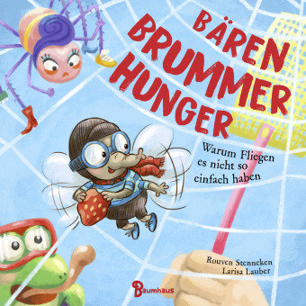 Bärenbrummerhunger - Warum Fliegen es nicht so einfach haben