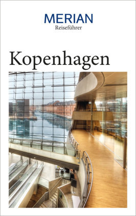 MERIAN Reiseführer Kopenhagen