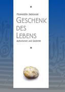 Geschenk des Lebens