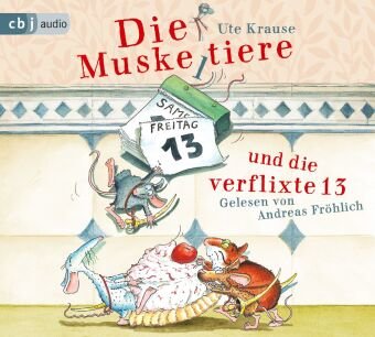 Die Muskeltiere und die verflixte 13, 3 Audio-CD