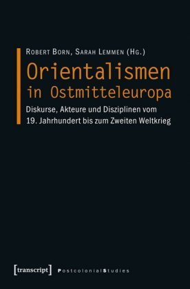 Orientalismen in Ostmitteleuropa