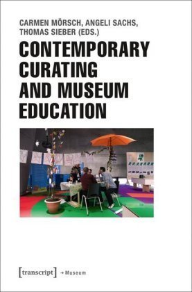 Contemporary Curating and Museum Education