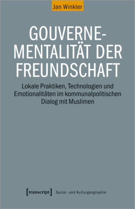 Gouvernementalität der Freundschaft