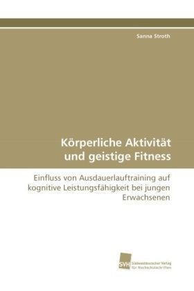 Körperliche Aktivität und geistige Fitness