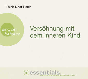 Versöhnung mit dem inneren Kind, 1 Audio-CD