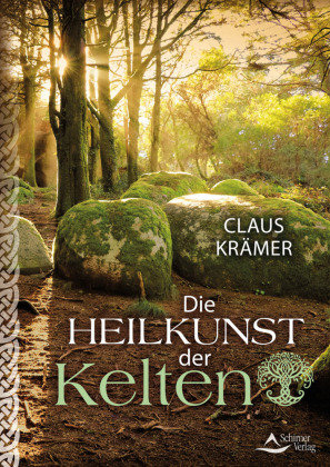 Die Heilkunst der Kelten