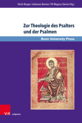 Zur Theologie des Psalters und der Psalmen