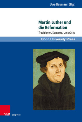 Martin Luther und die Reformation