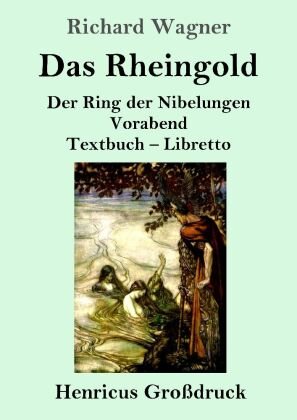 Das Rheingold (Großdruck)