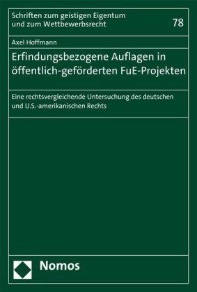 Erfindungsbezogene Auflagen in öffentlich-geförderten FuE-Projekten