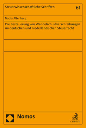 Die Besteuerung von Wandelschuldverschreibungen im deutschen und niederländischen Steuerrecht