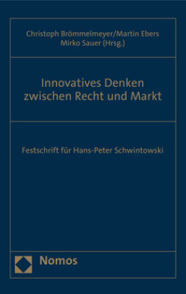 Innovatives Denken zwischen Recht und Markt