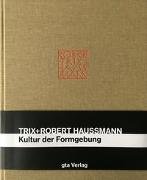 Trix und Robert Haussmann