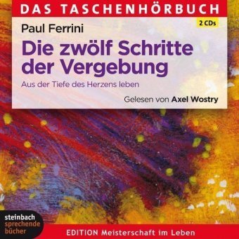 Die zwölf Schritte der Vergebung, 2 Audio-CDs