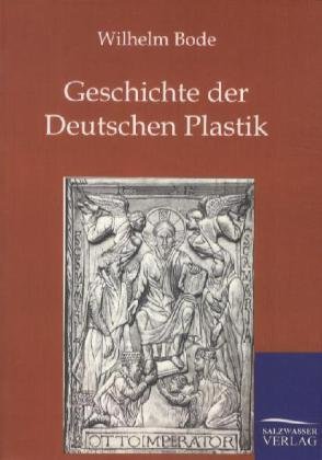 Geschichte der Deutschen Plastik