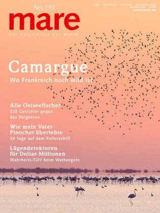 mare - Die Zeitschrift der Meere / No. 139 / Camargue - mare, Die Zeitschrift der Meere