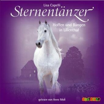 Sternentänzer - Hoffen und Bangen in Lilienthal, 2 Audio-CDs